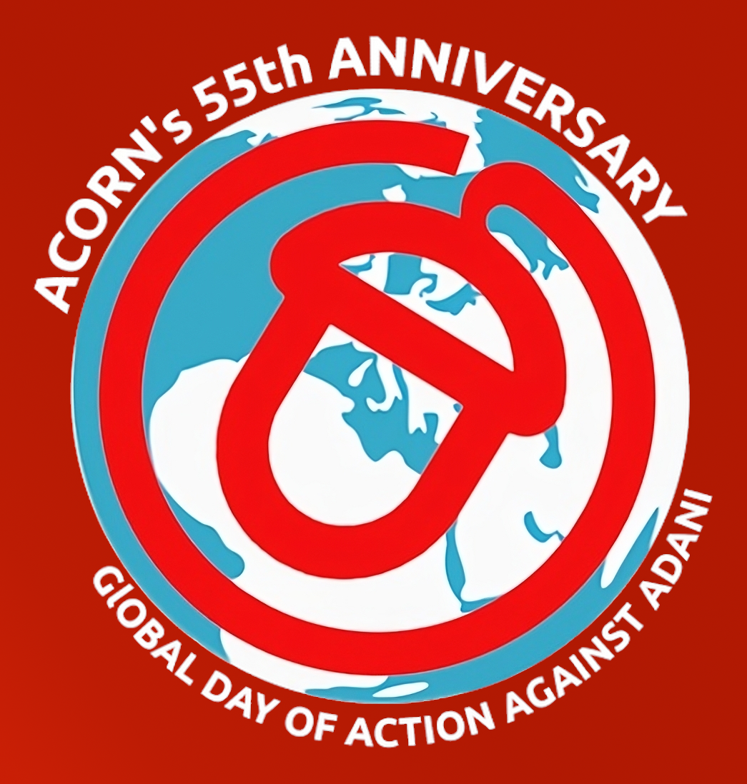 ACORN’s 55th Anniversary Press Release: Global Action Opposes Adani